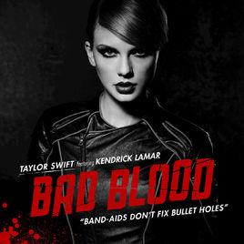 bad blood[泰勒·斯威夫特演唱歌曲]