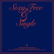 《Sexy, Free &amp;amp