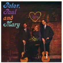 Peter, Paul & Mary