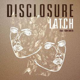 latch[Disclosure/Sam Smith合作歌曲]