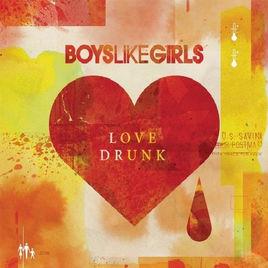 Love Drunk[Boys Like Girls專輯]