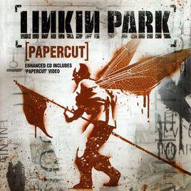 Papercut[Linkin Park演唱歌曲]