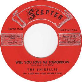 WILL YOU LOVE ME TOMORROW