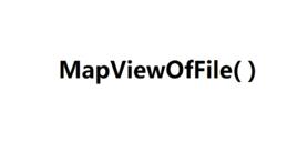 MapViewOfFile