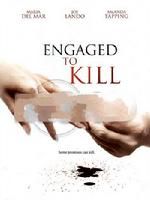 《Engaged to Kill》