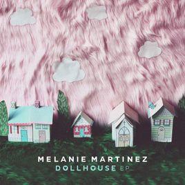 Dollhouse[Melanie Martinez的首張迷你專輯]