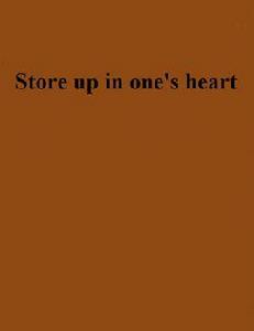 Store up in one's heart