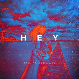 HEY[Fais/Afrojack合作單曲]