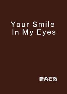 Your Smile In My Eyes