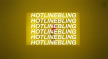 Hotline Bling