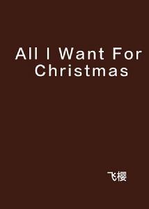 All I Want For Christmas