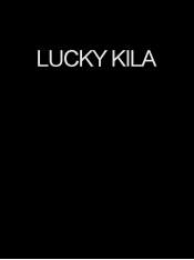 LUCKY KILA