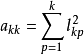 a_{kk}=\sum^k_{p=1}l^2_{kp}