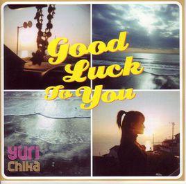 Good Luck To You