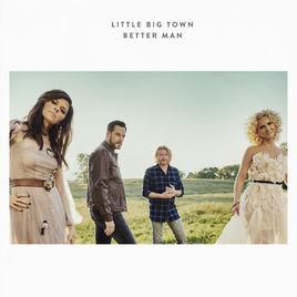 better man[Little Big Town演唱歌曲]