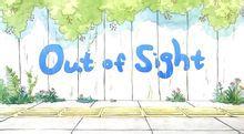 Out of Sight