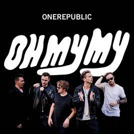 Oh My My[OneRepublic 2016音樂專輯]