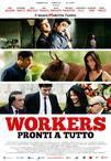 Workers - Pronti a tutto