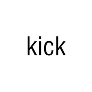 kick