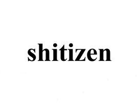 shitizen