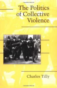 The Politics of Collective Violence