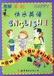 圖解卓越快樂英語Happy English.第一冊