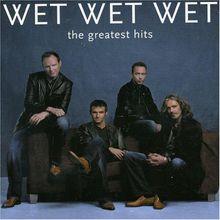 Wet Wet Wet