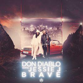 brave[Jessie J/Don Diablo合作單曲]