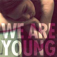 歌曲《we are young》海報