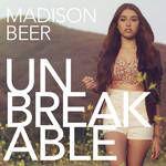 unbreakable[Madison Beer單曲Unbreakable]