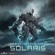 Solaris[Two Steps From Hell 2013年最新錄音室專輯]