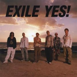 Yes![EXILE演出歌曲]