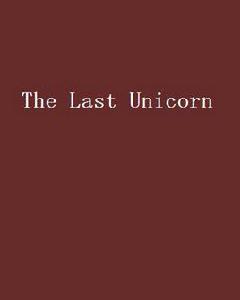 The Last Unicorn[魔幻小說]