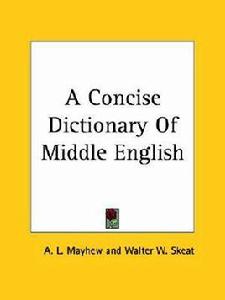 A Concise Dictionary of Middle English