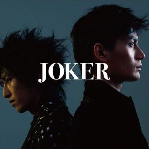 joker[加藤和樹新團名]