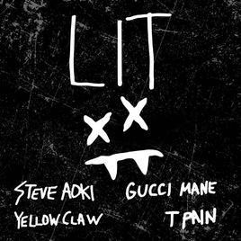 LIT[Steve Aoki/Yellow Claw合作單曲]