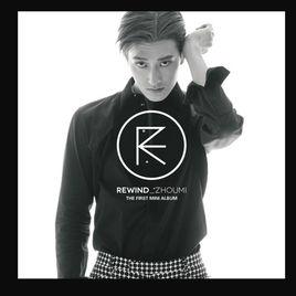 rewind[Super Junior-M成員周覓首張SOLO專輯]