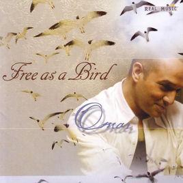 Free as a bird[Omar Akram2004年發行音樂專輯]