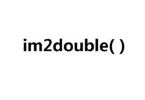 im2double