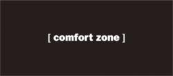 comfort zone 舒適地帶