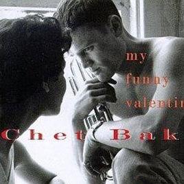 My Funny Valentine[Chet Baker]