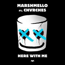 here with me[Marshmello/CHVRCHES合作單曲]