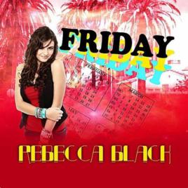 friday[Rebecca Black演唱歌曲]