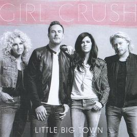 Girl Crush[Little Big Town演唱歌曲]