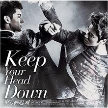 Keep Your Head Down[東方神起韓國五輯]