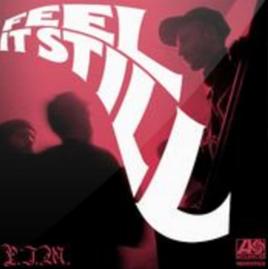 Feel it Still[Feel it Still]