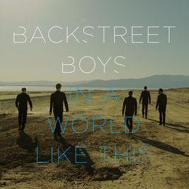 In a World Like This[Backstreet Boys 2013年發行單曲]