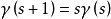 \gamma\left(s+1\right)=s\gamma\left(s\right)