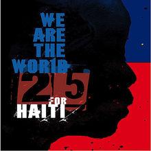 we are the world 25 For Haiti