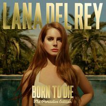 Born to Die – The Paradise Edition 